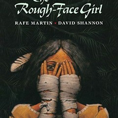 [GET] EBOOK 📍 The Rough-Face Girl by  Rafe Martin &  David Shannon PDF EBOOK EPUB KI