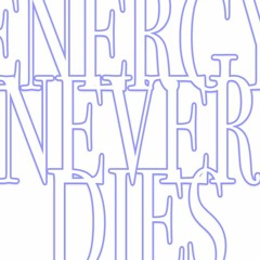 DJ Jaybee Presents "ENERGY NEVER DIES"