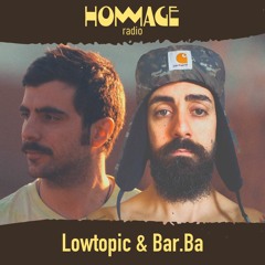Radio Hommage#108 - Bar.ba & Lowtopic