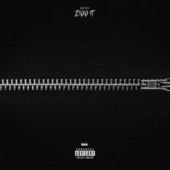 Zipp It ft. K.Z [prod. by blacksurfer]