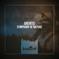 Arentis - Symphony Of Nature (Original Mix Edit)