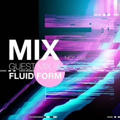 The Man From Del Monte Mix 554( Fluid Form Guest Mix)