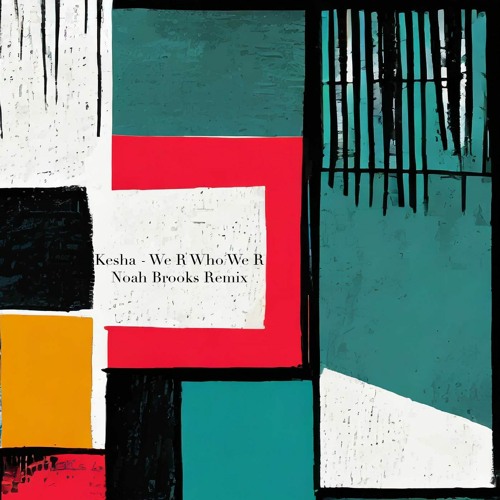 Kesha - We R Who We R (Noah Brooks Remix) - FREE DL