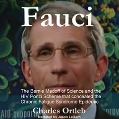 [Get] PDF 📥 Fauci: The Bernie Madoff of Science and the HIV Ponzi Scheme That Concea