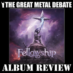 Metal Debate Album Review - The Skies Above Eternity (Fellowship)