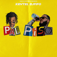 Pal Piso (feat. Dj Fifo)