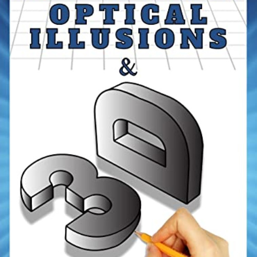 [Get] PDF 📘 How to Draw 3d Art and Optical Illusions: 3d Drawing and Optical Illusio