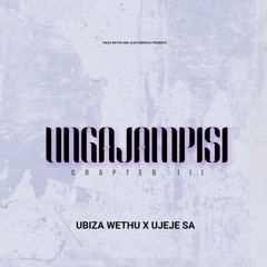 uJeje & uBizza Wethu Feat Mbujar - Crazy 8