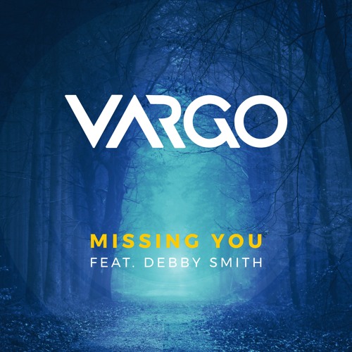 Missing You (feat. Debby Smith)