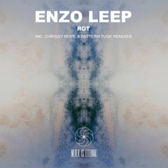 Enzo Leep - Rot (Pattern Tusk Remix)