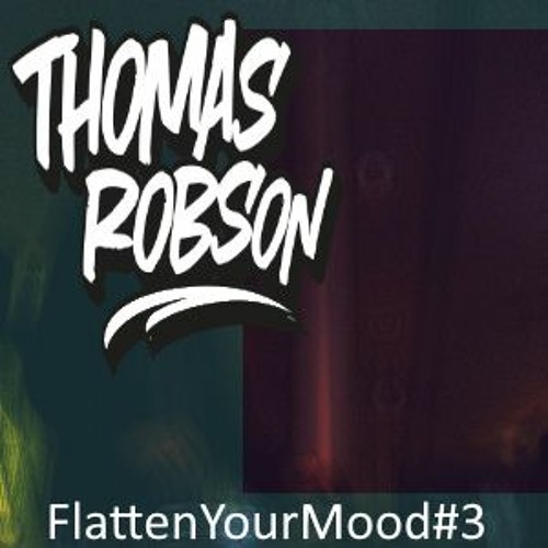 Flatten Your Mood Session #3