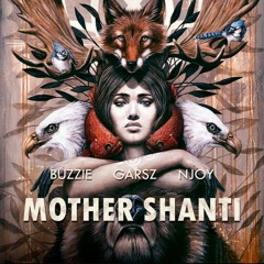 NJOY, Buzzie, Garsz - Mother Shanti (Original Mix)-FREE DOWNLOAD-