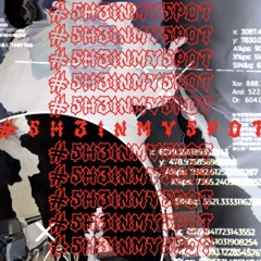 #SH3INMYSP0T