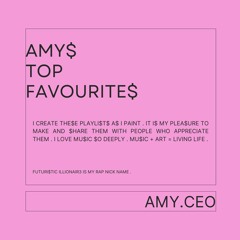 Amys Top Favourite$ .