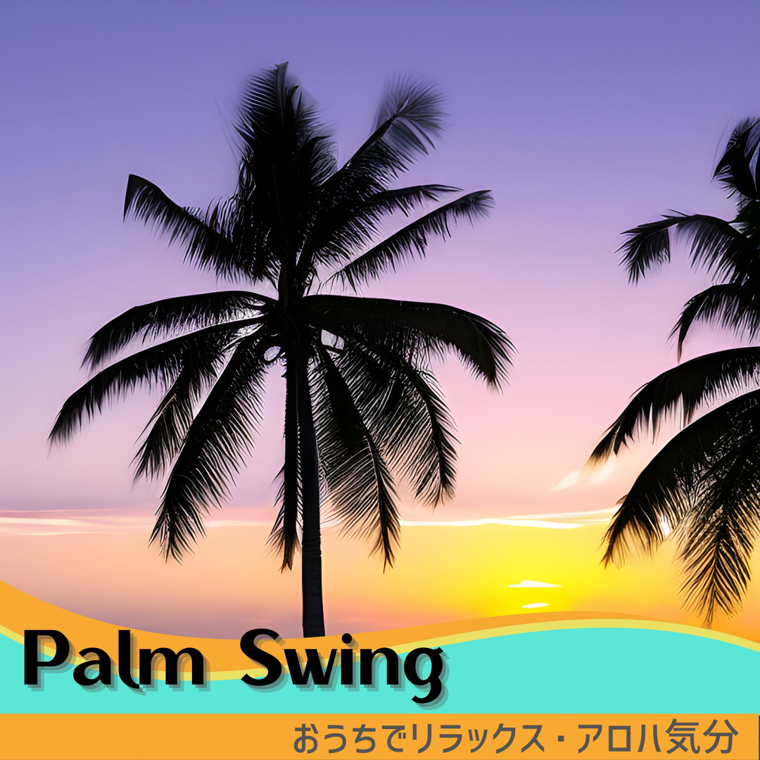 Stream Hawaii Seasons by Palm Swing | Listen online for free on SoundCloud