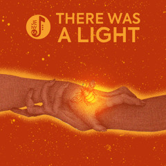 There was a light