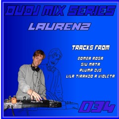 DUDJ Mix Series 034: Laurenz