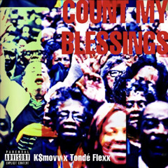 (INTRO) count my ‘ble$$ings x tonde’ flexx (prod. pale1080)