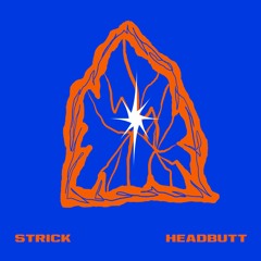 Premiere: Strick 'Headbutt'
