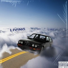 "LIVING MY LIFE" (Feat. KiD KAY x Tylrenzo) [PROD. SPANCY BEATS]