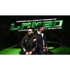 Lambo | Hommie Dilliwala ft. @spectra_music | Official Music Video