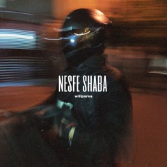 Nesfe Shaba | willparsa