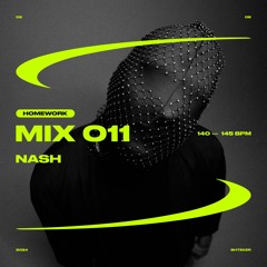NȺSH — SHTEKER: HOMEWORK MIX 011