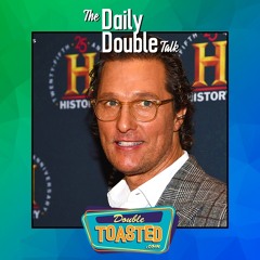 THE DAILY DOUBLE TALK - 03 - 13 - 2021