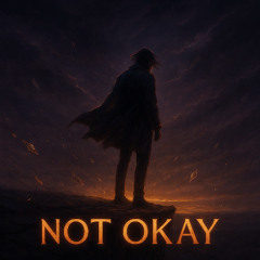 Not Okay