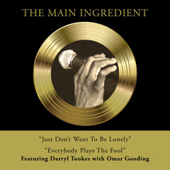 Everybody Plays The Fool (feat. Darryl Tookes & Omar Gooding)
