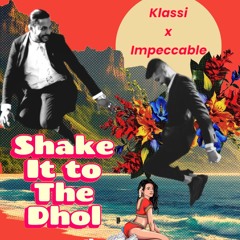 Shake It to the Dhol Edition