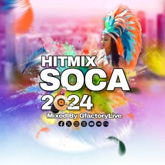 HITMIX SOCA 2024 Mixed By GfactoryLive