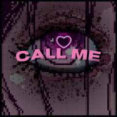 !CALLME (prod. heydium)