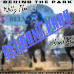 Belmont Park (Churchill Downs BTP Remix) Ft Lord Biz