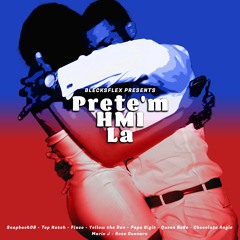 Prete'm HMI La (feat. Snapback08, Top Notch, Flaco Smooth, Yellow the Don, Papa Gigit, Et al.)