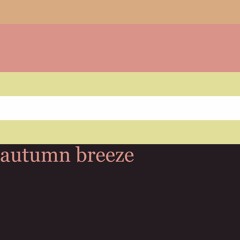 autumn breeze - AZALI
