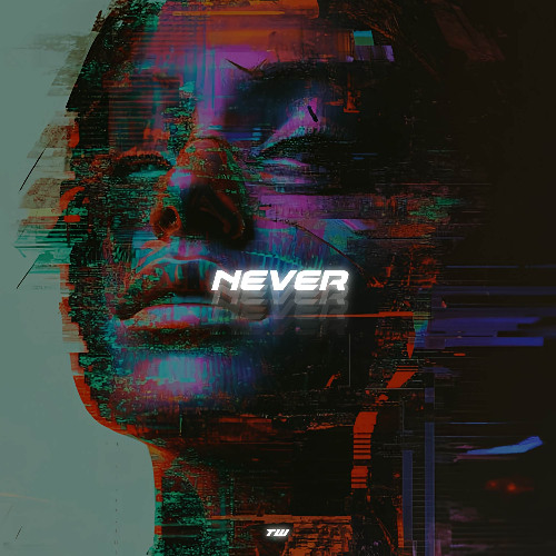 NEVER
