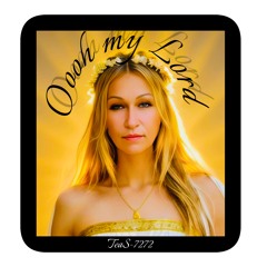 SongmakerAI "Oooh MY LORD"-( My own Text)