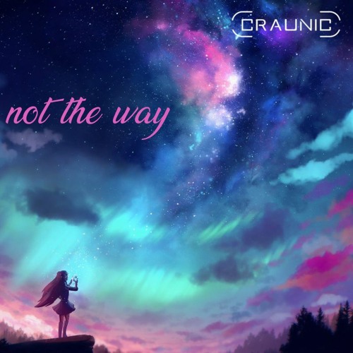 not the way