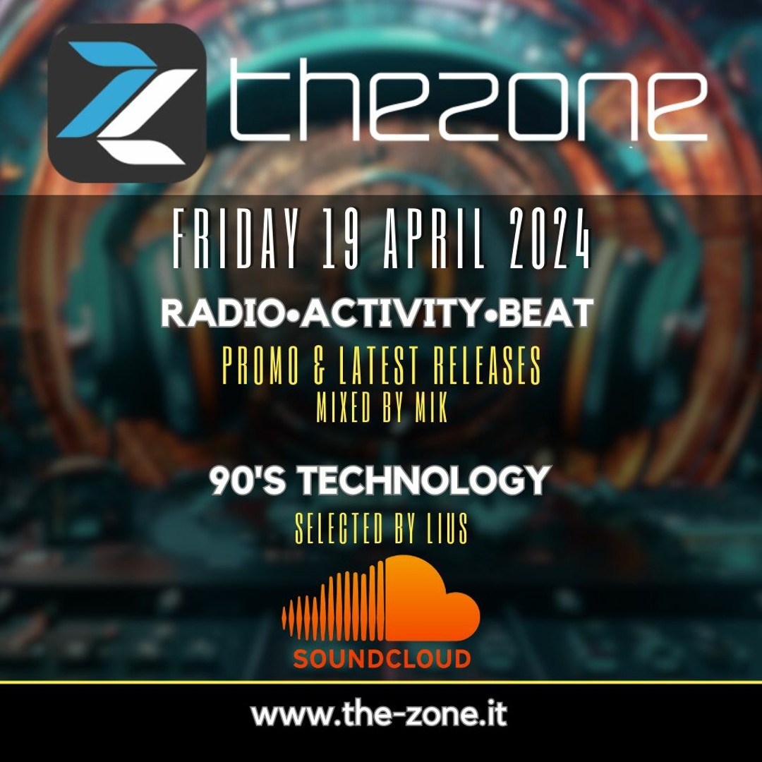 The-Zone Radio Show @ R.C.I. 19-April-24-Radio Activity Beat