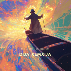 The Amazing Krauselbart - Dija Xemxija