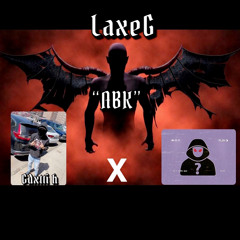 laxeG - “ABK” ft Gdxtti x QG