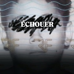 ÉCHOUER