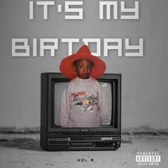 It's My Birtthday Vol.9