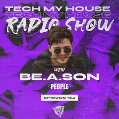 TMH RADIO SHOW | EP124 :: BE.A.SON