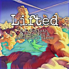 Lifted (Feat. Jes_xKo & Ambiguous Aleco)