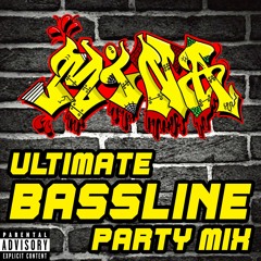 Ultimate Bassline Party Mix
