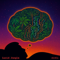 Lucid Jungle (Extended Mix)