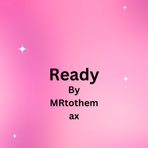 Ready