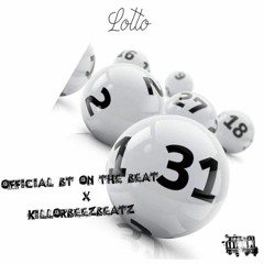 Lotto (feat. KillorBeezBeatz)